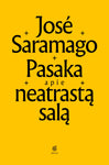 José Saramago. Pasaka apie neatrastą salą