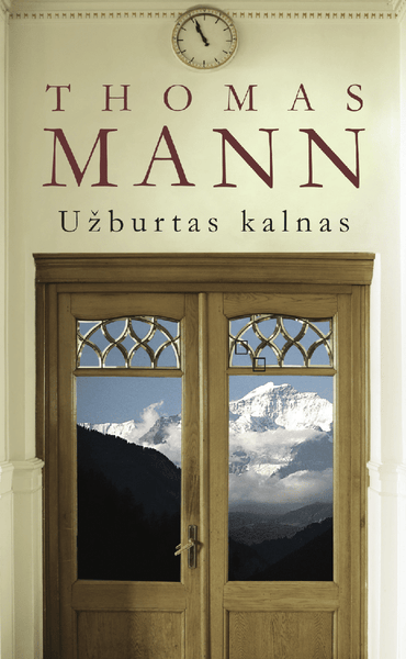 Thomas Mannas. Užburtas kalnas